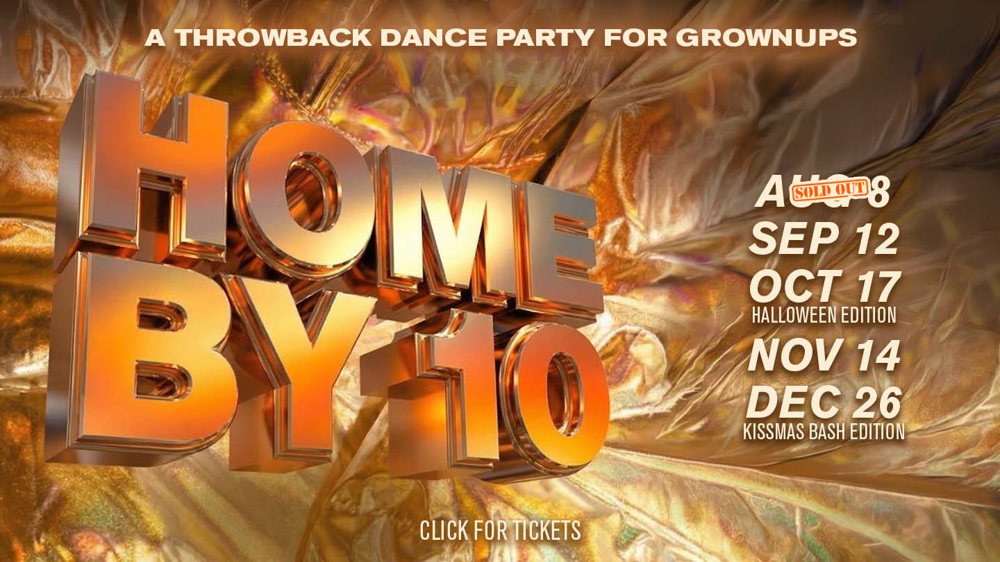 Home by 10